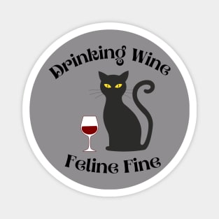 Drinking Wine Feline Fine Shirt, Cat Owner Shirts, Cat Shirts, Wine Shirts, Wine Lover Gifts, Wine Gifts, Wine Drinker Gift, Wine Cat Tees Magnet